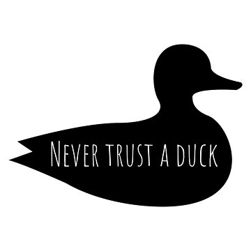 Artwork thumbnail, Never Trust a Duck by Rebekah Higginbotham