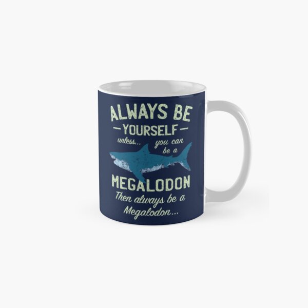 Artikel-Vorschau von Megalodon – Sei immer Meg!, designt und verkauft von IncognitoMode.
