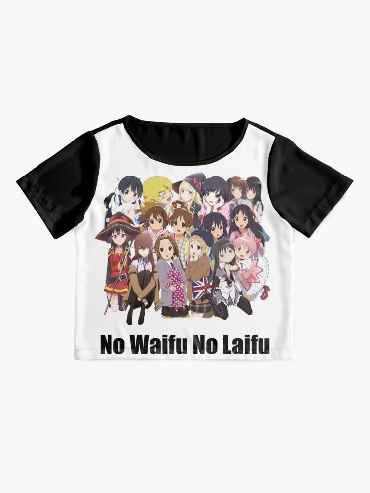 no waifu no laifu shirt