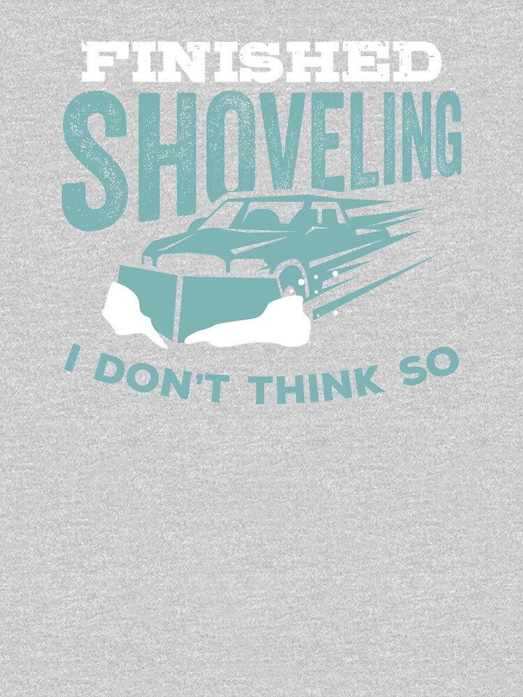 "Funny Snow Plow Driver Plowing Gift" Tshirt by RENEGADETEES Redbubble
