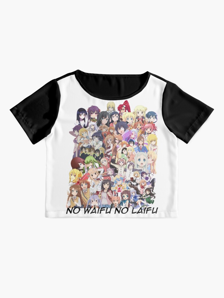 no waifu no laifu shirt