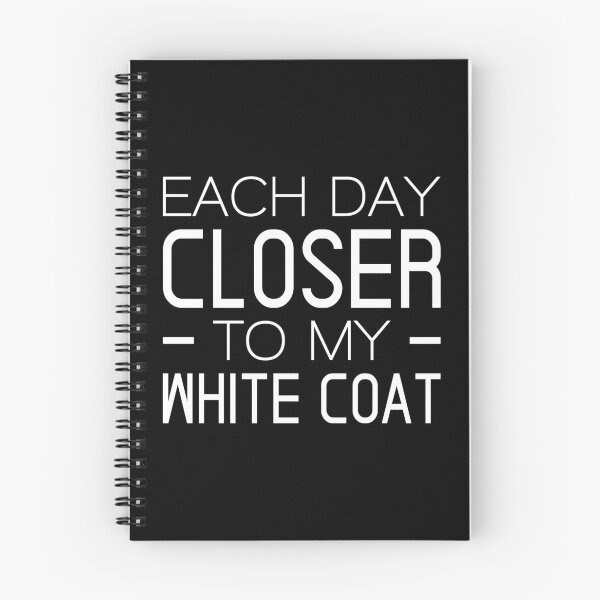 Item preview, Each Day Closer To My White Coat - Funny Doctor designed and sold by T-shirt For You.