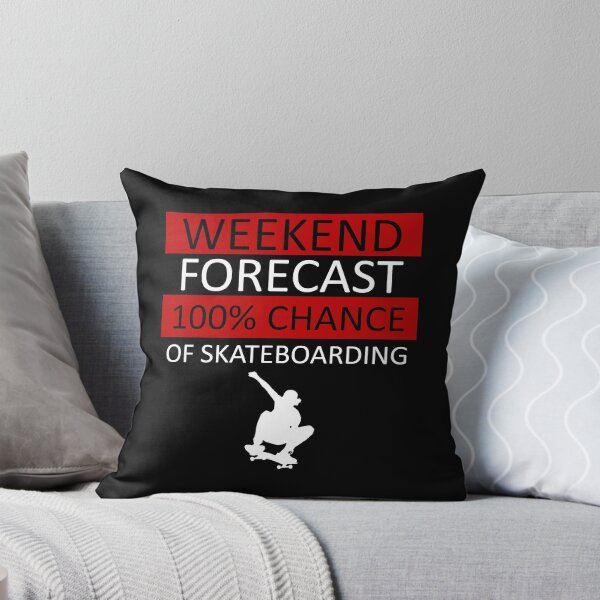 Item preview, Weekend Forecast - Skateboarding - Skateboarder - Sports designed and sold by AndiHK.