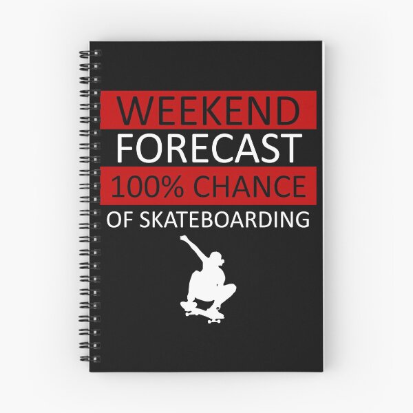 Item preview, Weekend Forecast - Skateboarding - Skateboarder - Sports designed and sold by AndiHK.