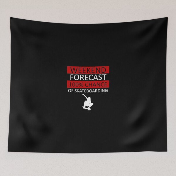 Item preview, Weekend Forecast - Skateboarding - Skateboarder - Sports designed and sold by AndiHK.