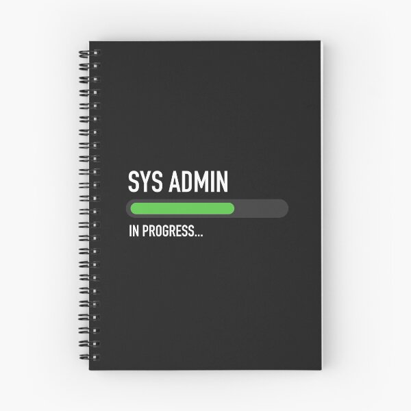 Item preview, Sys Admin In Progress designed and sold by overflowhidden.
