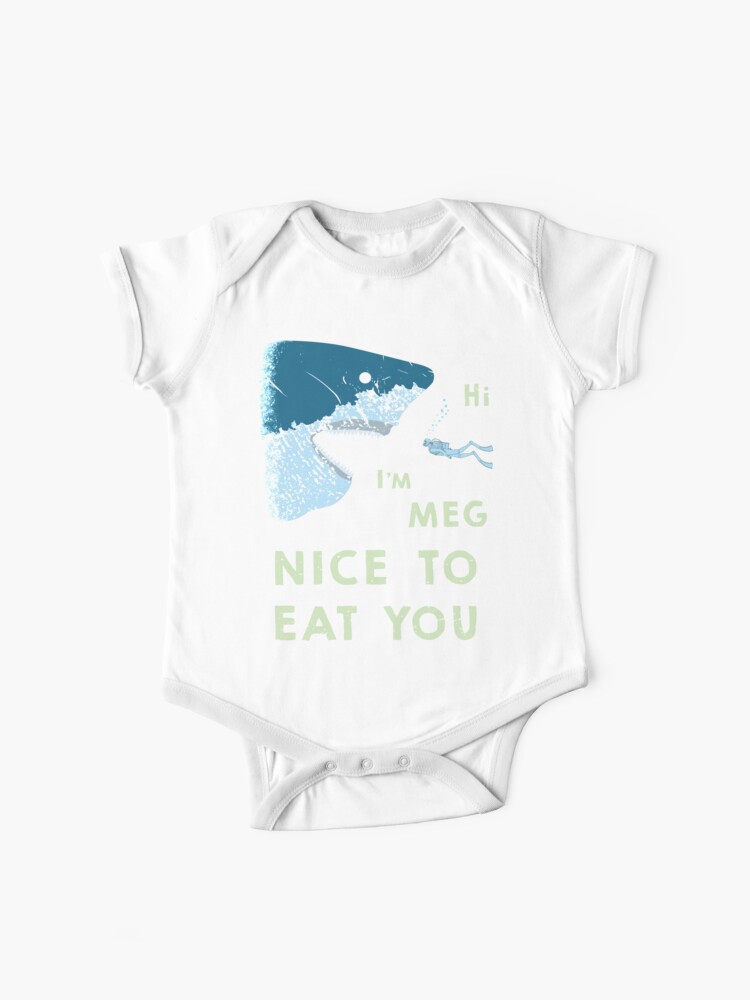 Megalodon Says Nice To Eat You Baby One Piece By Incognitomode Redbubble