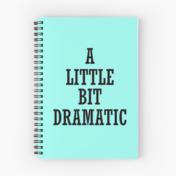 Item preview, A Little Bit Dramatic - Funny Words designed and sold by BoomBlab.