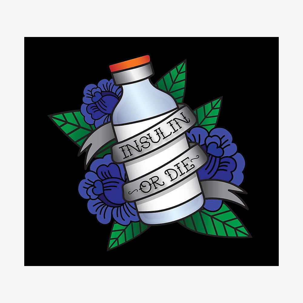 Insulin or Die Decal Insulin or Die Decal