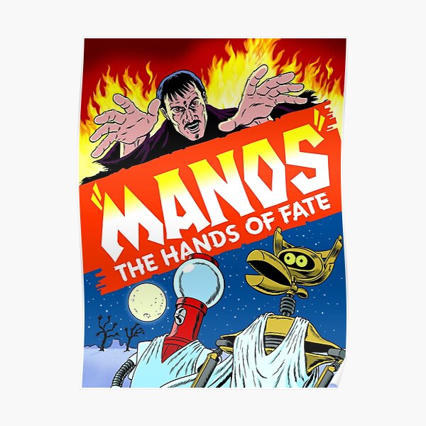 Manos the Hands of Fate - MST3K Poster