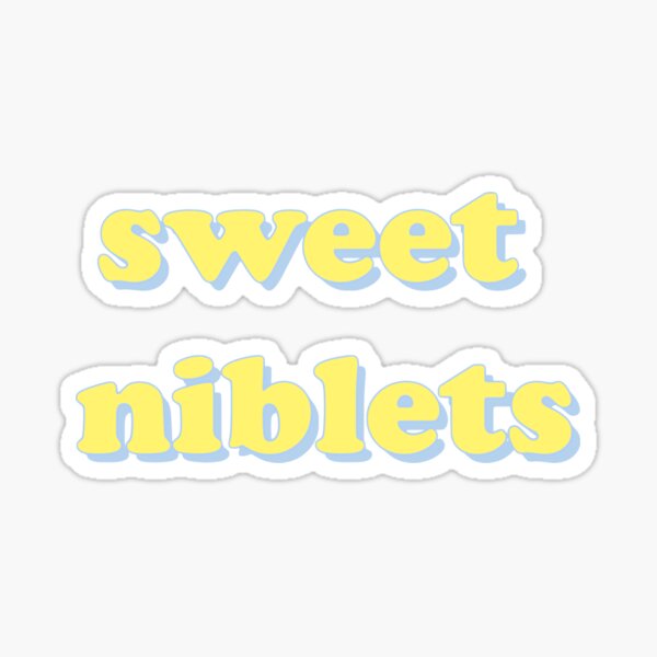 sweet niblets Sticker