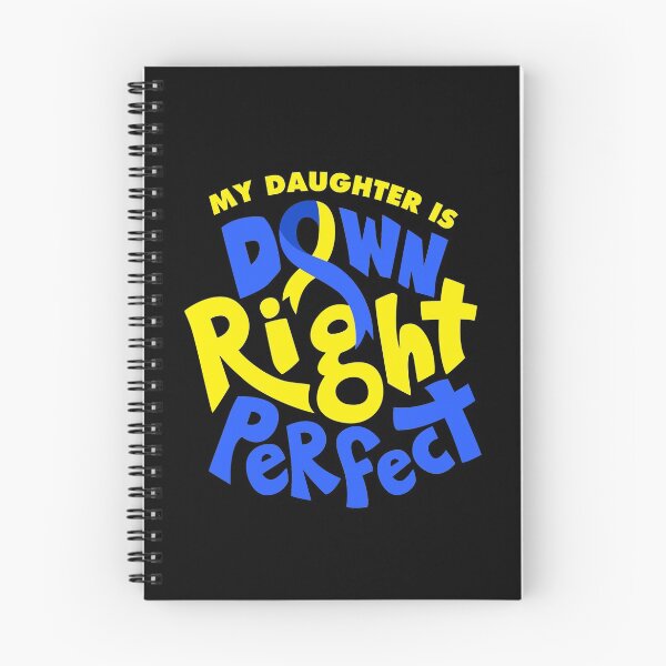 Item preview, My Daughter is Down Right Perfect Down Syndrome Awareness designed and sold by Grafik Traffik.
