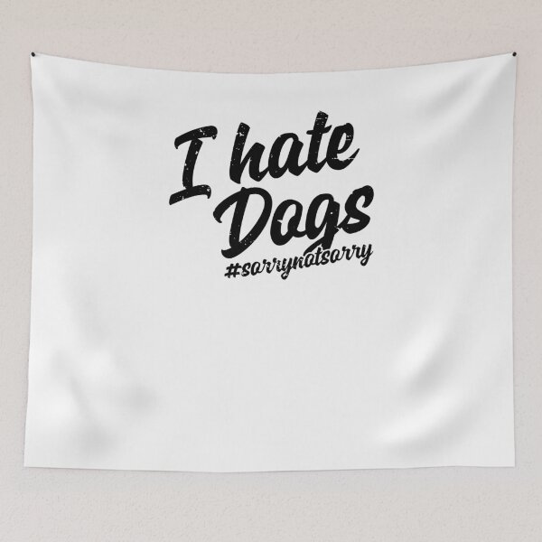 Item preview, I Hate Dogs designed and sold by hadicazvysavaca.