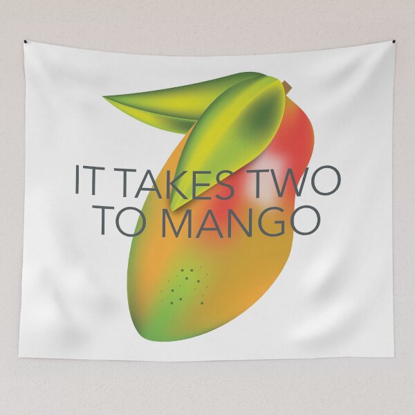 Item preview, It takes two to mango designed and sold by bullshirter.