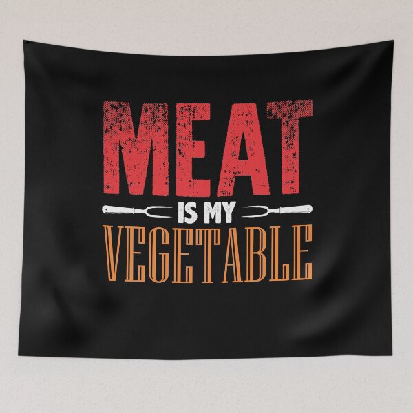 Item preview, Meat is my vegetable! designed and sold by VisionairsClub.
