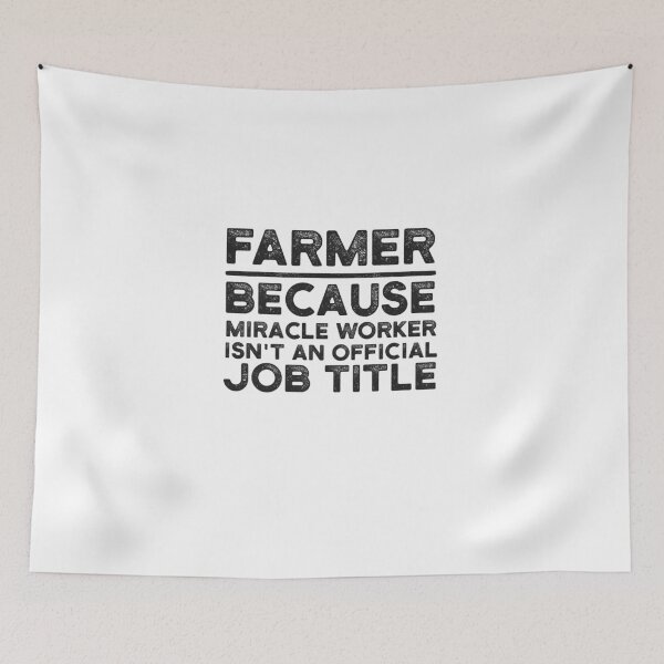 Item preview, Farmer Because Miracle Worker Isn't An Official Job Title designed and sold by UneDesigns.