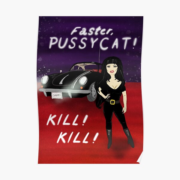 Faster, Pussycat! Kill! Kill! Poster