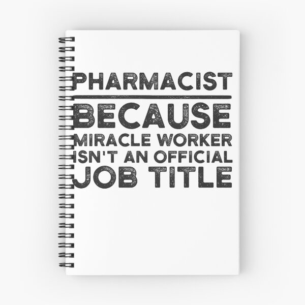 Item preview, Pharmacist Because Miracle Worker Isn't An Official Job Title designed and sold by UneDesigns.