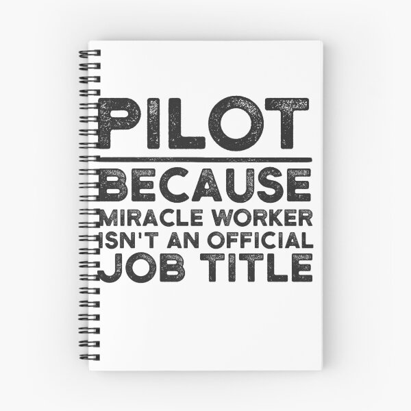 Item preview, Pilot Because Miracle Worker Isn't An Official Job Title designed and sold by UneDesigns.
