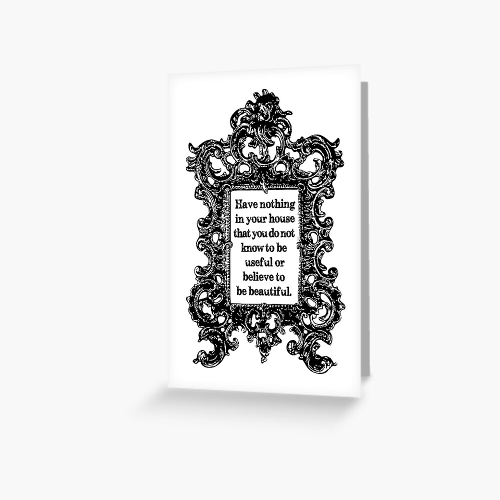 Have Nothing quote by William Morris Greeting Card