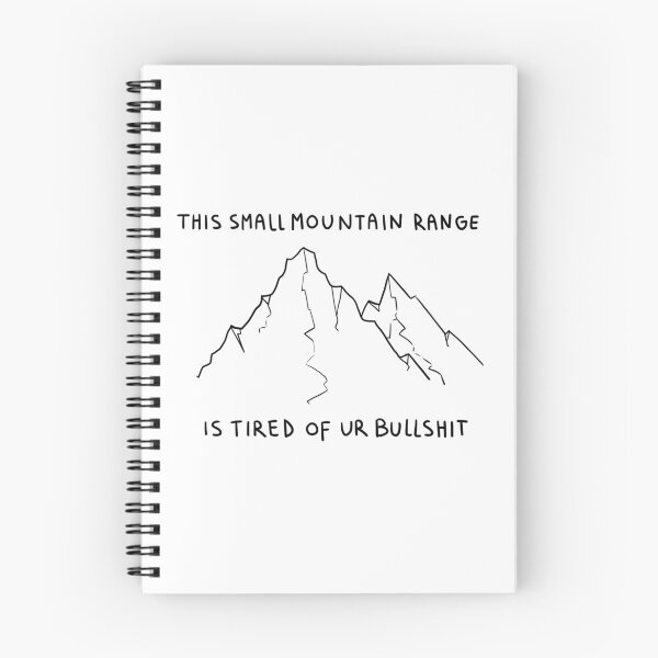 Item preview, This small mountain is tired of your BS designed and sold by lucandthebugs.