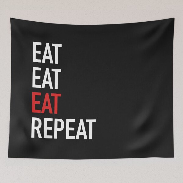 Item preview, Eat Eat Eat Repeat designed and sold by overflowhidden.