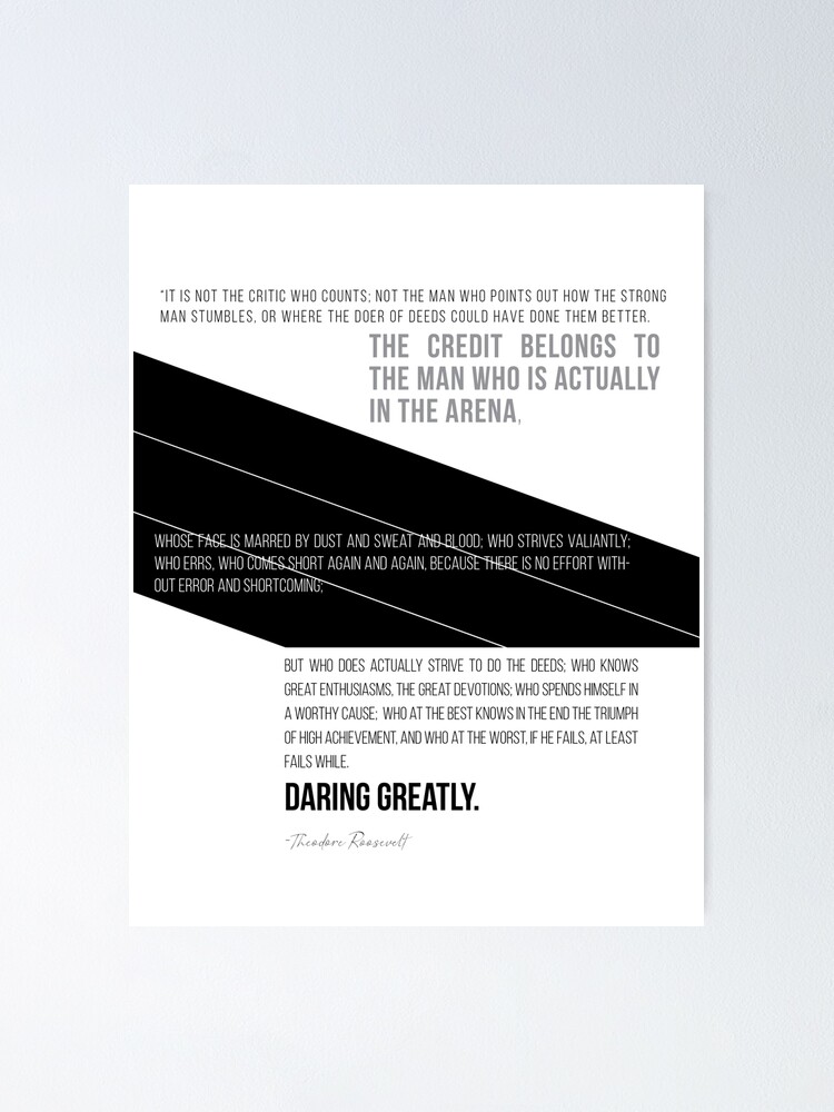 The Man In The Area Speech Daring Greatly Poster By Basecampmolly Redbubble