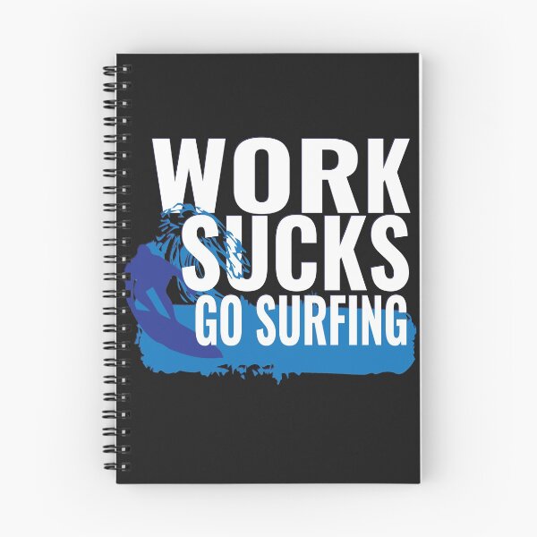 Item preview, Do not go to work go surfing - wave gift designed and sold by tarek25.