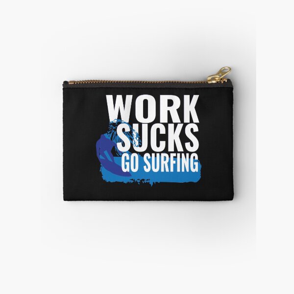 Item preview, Do not go to work go surfing - wave gift designed and sold by tarek25.