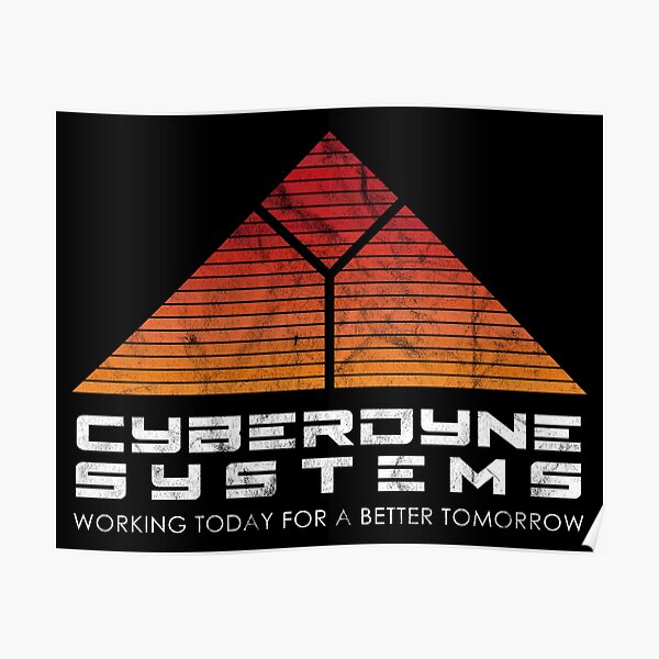 Cyberdyne Systems - Inspired by the Terminator Poster