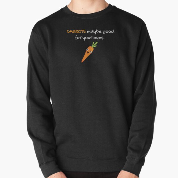 carrots sweatshirt