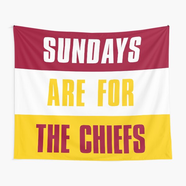 Sundays are for The Chiefs, Kansas City Tapestry
