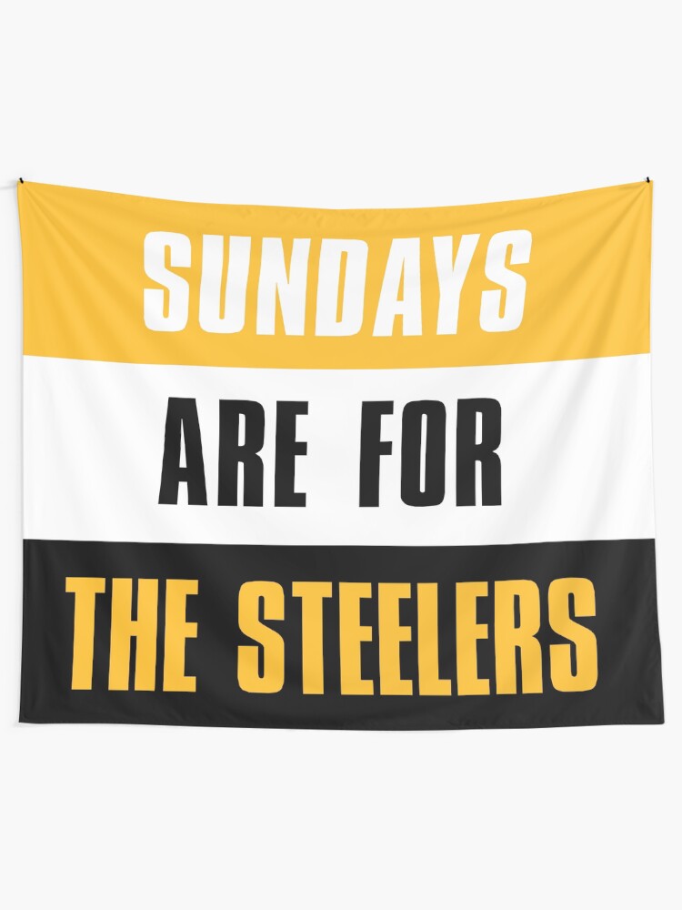 Alternate view of Sundays are for The Steelers, The Pittsburgh Steelers Tapestry