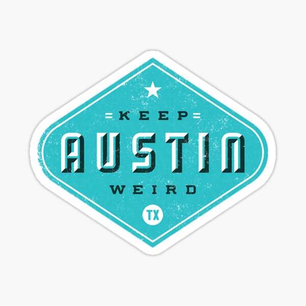 Keep Austin Weird Sticker