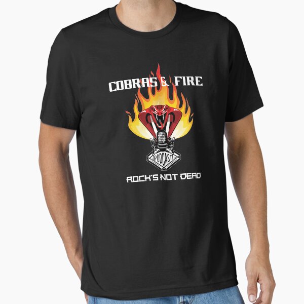Cobras and Fire Podcast Essential T-Shirt