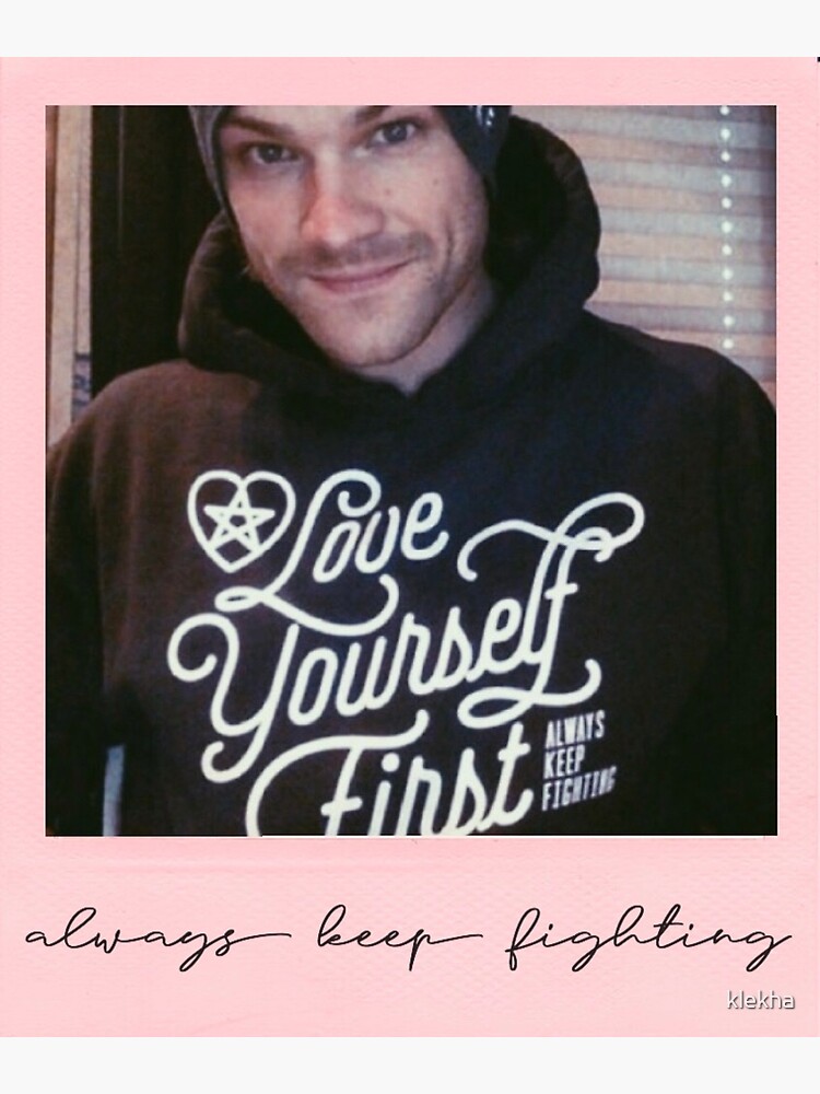 jared padalecki always keep fighting shirts