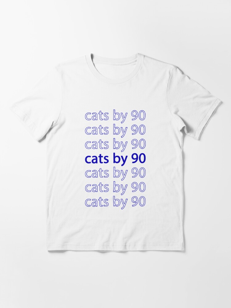 cats by 90 shirt