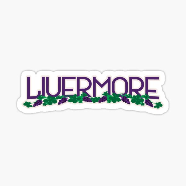 69. Livermore, CA Sticker