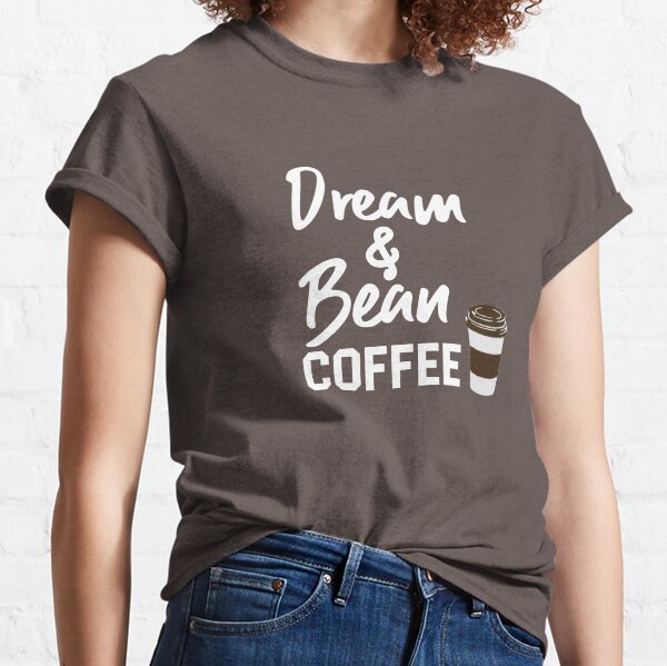 Dream & Bean Coffee Large Classic T-Shirt