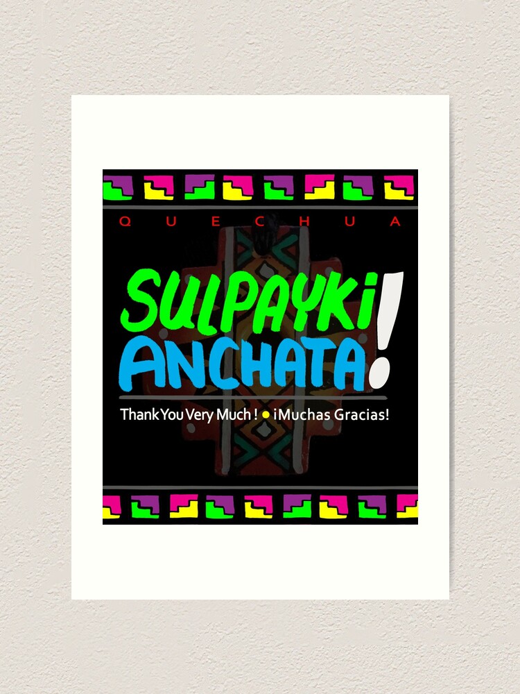 Lámina artística for Sale con la obra «Quechua: Sulpayki Anchata