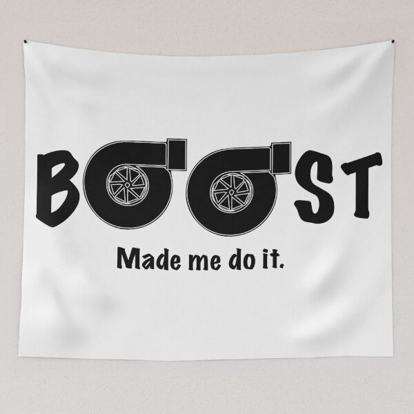 Item preview, Boost Made Me Do It designed and sold by Sinc93.
