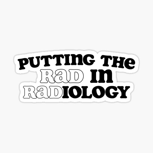 Item preview, Putting the RAD in RADiology designed and sold by NightFloat.