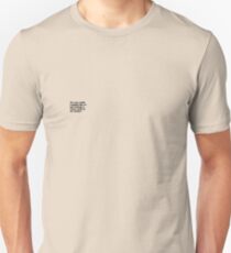 The fine print! Unisex T-Shirt