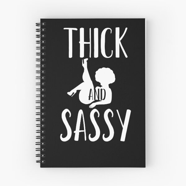 Item preview, Thick and Sassy, Thick Thighs and Thin Patience, Thick Girl, Thicc, Body PositiveT-Shirt designed and sold by Anazzy.