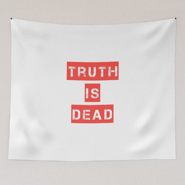 Item preview, TRUTH IS DEAD designed and sold by UtopicSlaps.