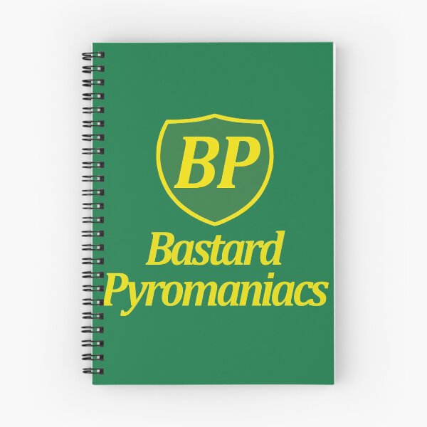 Item preview, BP Bastard Pyromaniacs Global Warming Climate design designed and sold by GetItGiftIt.