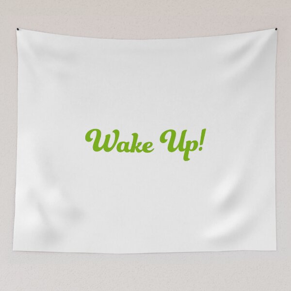 Item preview, WAKE UP designed and sold by UtopicSlaps.