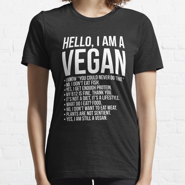 Funny Pro Vegan Activism Animal Lover Vegetarian Essential T-Shirt
