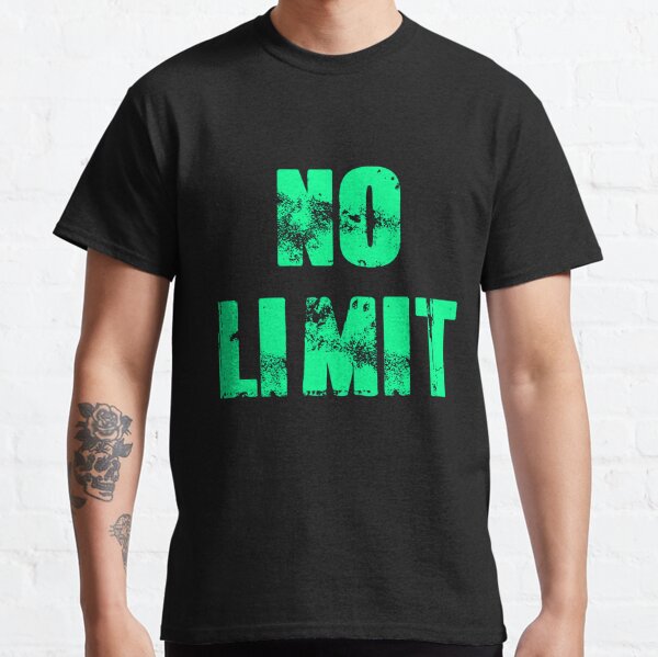 no limit tee shirt