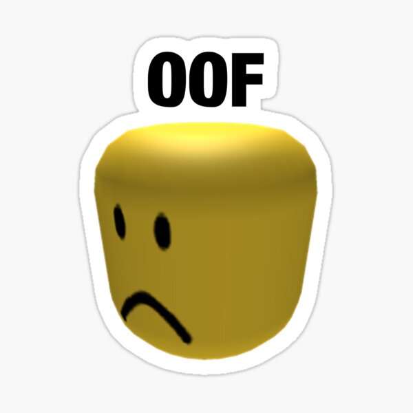 Funny Roblox Memes Stickers Redbubble - what the oof roblox roblox funny roblox memes